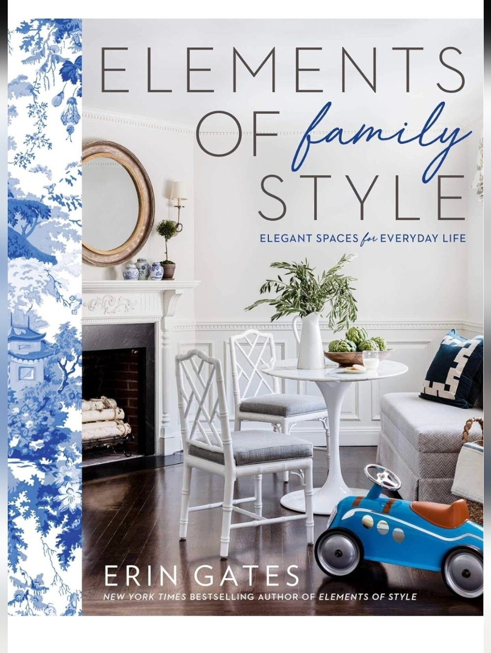Elements of Family Style Design Decorating Book By Erin Gates